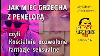 Jak mieć Grzezcha z Penelopą YESodcinek 632 [upl. by Tella826]