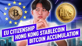 Crypto news Bitcoin to EU Citizenship  Hong Kong’s New Stablecoin [upl. by Yarvis193]