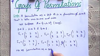 Groups Of Permutations Concept And Proof   Abstract algebra [upl. by Lotsirk]