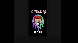 chocala ❌ EL YOSEL ❌el chino rd [upl. by Jethro]