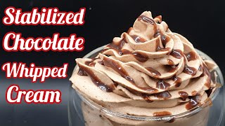 Stabilized Chocolate Whipped Cream Recipe  Chocolate Frosting without Butter  Versatile Cuisines [upl. by Karalee]