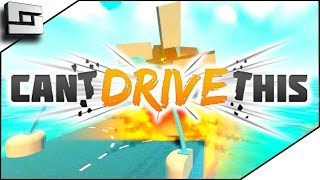 CANT TOUCH THIS  Cant Drive This Gameplay Funny Moment [upl. by Ayocal250]