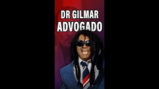 Dr Gilmar o advogado dos famosos Shorts [upl. by Noman]