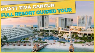 HYATT ZIVA CANCUN  All Inclusive Resort I Cancun Mexico ⇛ Full Resort Guided Tour [upl. by Aryajay]