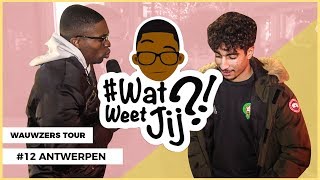 WATWEETJIJ  ANTWERPEN DEEL II WAUWZERS TOUR [upl. by Missi]