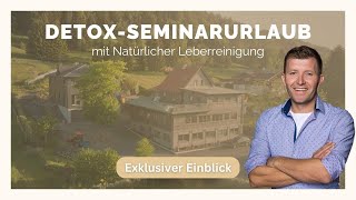 DetoxSeminarurlaub  Natürliche Leberreinigung nach Florian Sauer  Nakurapie Akademie [upl. by Pappas902]