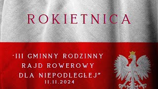 52  BzyQ  RAJ  ROKIETNICA  III Gminny Rodzinny Rajd Rowerowy  Dla Niepodległej 11112024 [upl. by Oznerol]