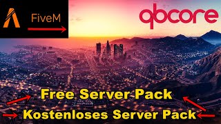 FiveM  Free Roleplay Server Pack QbCore   Kostenlos [upl. by Bedad]