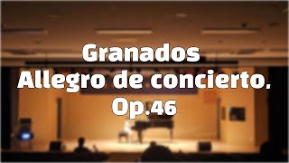 Granados Allegro de concierto Op46 l 콩쿨곡 l 피아노사우루스 [upl. by Burtis311]