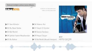 Hakan Tunçbilek  Hepsi Geçer Official Audio [upl. by Ariay]