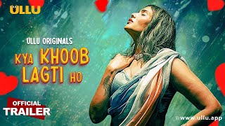 Kya Khoob Lagti Ho  Part  01  Official Trailer  Ullu Originals  Releasing On  19th November [upl. by Divad744]