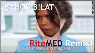 BAHOG BILAT RiteMED Remix [upl. by Ciapas791]