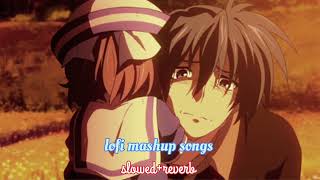 Lag jaa gale 🥰 Lofi mashup songs slowedreverb music song lofi trending [upl. by Asseniv]