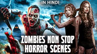 ZOMBIES NONSTOP HORROR SCENES  UNDEAD ISLAND  ZOMBIE WAR  Hollywood Movie Hindi Dubbed [upl. by Nidroj]