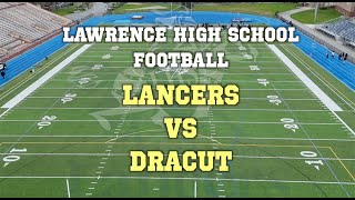 LHS Lancer Varsity Football vs Dracut [upl. by Ainahtan]