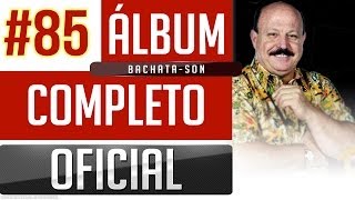 Marino 85  BachataSon Album Completo Oficial [upl. by Quill429]