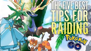 The FIVE Most Important Tips for RAIDING in Pokémon GO [upl. by Allecsirp]