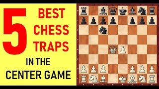 5 Best Chess Opening Traps in the Center Game [upl. by Nathanael]