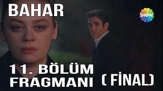 Bahar 11 Bölüm Fragmanı Affet Beni Bahar Pişmanım  Bahar Affedecek Mi [upl. by Sacram303]