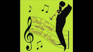 Dick Crist And The Sound Of Swing 2000 [upl. by Encrata]