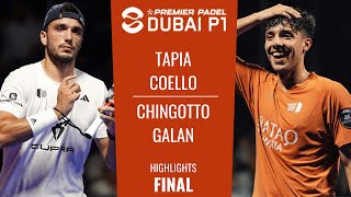 INTENSE FINAL  CoelloTapia VS Galan Chingotto  PP Dubai P1  Highlights [upl. by Eslehc]