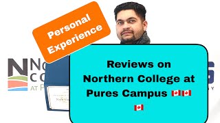 Reviews on Northern College at Pures College Toronto studyvisa canadaimmigration [upl. by Anar]