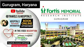 FortisMemorialResearchInstitutehospitalsin Gurgaon  Appointment amp info in video description [upl. by Akinaj]