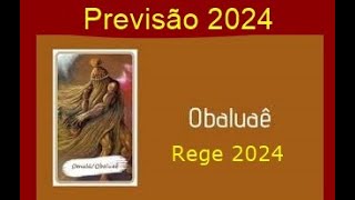 Orixá Olabuâe rege 2024 Ano de Transformações e Mudanças Ano do Materialismo e Riquezas Muito Axé [upl. by Nosac]