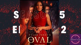 The Oval Season 5 Episode 2 “The Missing Link” [upl. by Tavia]