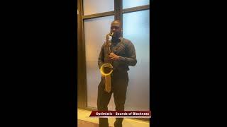 Optimistic  Sounds of Blackness DMV Saxophonist dmvsaxophonist jazz saxophone music saxo [upl. by Sylado285]