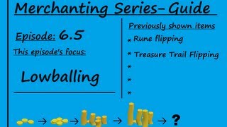 Merchanting Series Ep 65  Lowballing Guide [upl. by Ialda]