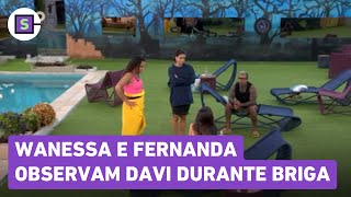 BBB 24 Wanessa e Fernanda observam Davi durante briga [upl. by Ybreh]