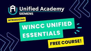 Unified Academy  WinCC Unified Essentials Course [upl. by Algie]