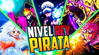 PERSONAJES QUE LLEGARÁN AL NIVEL DE PODER DE REY PIRATA AL FINAL DE ONE PIECE [upl. by Anayi]