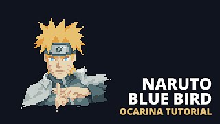 Naruto  Blue Bird  Ocarina tutorial  tabs [upl. by Tibold432]