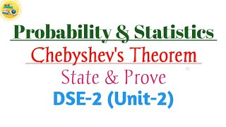 Probability amp Statistics  5th Semester  DSE2  Unit2  Chebyshevs Theorem State amp Prove [upl. by Irdua571]