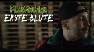 PLUSMACHER  ERSTE BLÜTE ► Prod MecsTreem amp The BREED Official Video [upl. by Maxma]