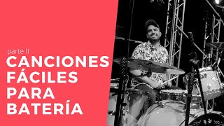 CANCIONES FACILES para BATERÍA parte 2  Aprende a tocar la batería 73 [upl. by Gotthelf]