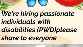 Were hiring passionate individuals with disabilities PWD please share to everyone and subscribe [upl. by Cutlip]