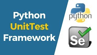 Selenium with Python Tutorial 30Python UnitTest Framework [upl. by Yttig]