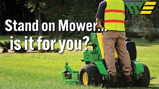 StandOn vs Sit On Zero Turn Mowers [upl. by Viens]