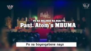 Past Athoms Mbuma  Pona bolingo na ngai te  Lyrics [upl. by Farris]