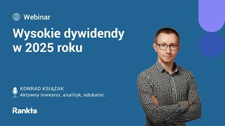 Wysokie dywidendy w 2025 roku  konkretne przykłady [upl. by Schnur]