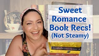 Not a Fan of Steamy Romance 13 Proper Romance  Sweet Romance Book Recommendations [upl. by Luckett]