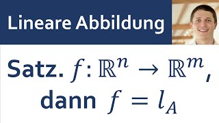 📘 Lineare Abbildungen 05  Satz Lineare Abb von Rn nach Rm sind Matrixlinksmultiplikationen [upl. by Sexela736]