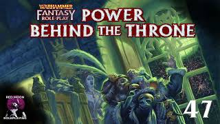 Warhammer Fantasy Roleplay The Enemy Within 47 WFRP 4th Edition Actual Play [upl. by Gnov10]