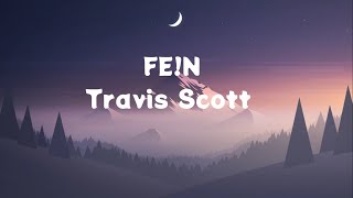 Travis Scott  FEN Lyrics [upl. by Anelad]