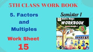 5th class maths workbook factors and multiples worksheet sheet 15amp165th class maths workbook [upl. by Nassah534]