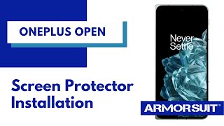 OnePlus Open Screen Protector MilitaryShield Wet Installation Video Guide by ArmorSuit [upl. by Audi]