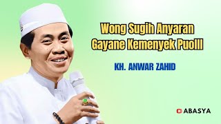 Kelakuan Wong Sugih Anyaran anwarzahid khanwarzahid abahanza [upl. by Hobey]